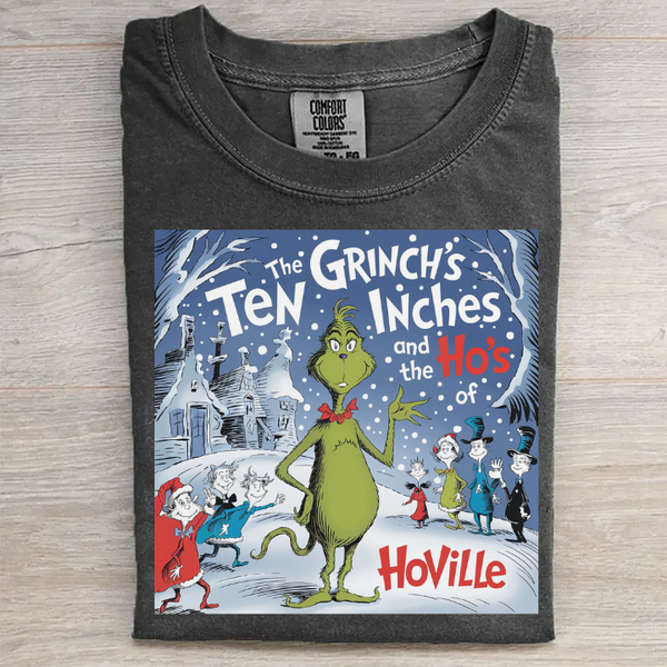 Ten The GRINCHE's Inches T-Shirt