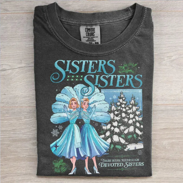 Sisters White Christmas Movie T-shirt